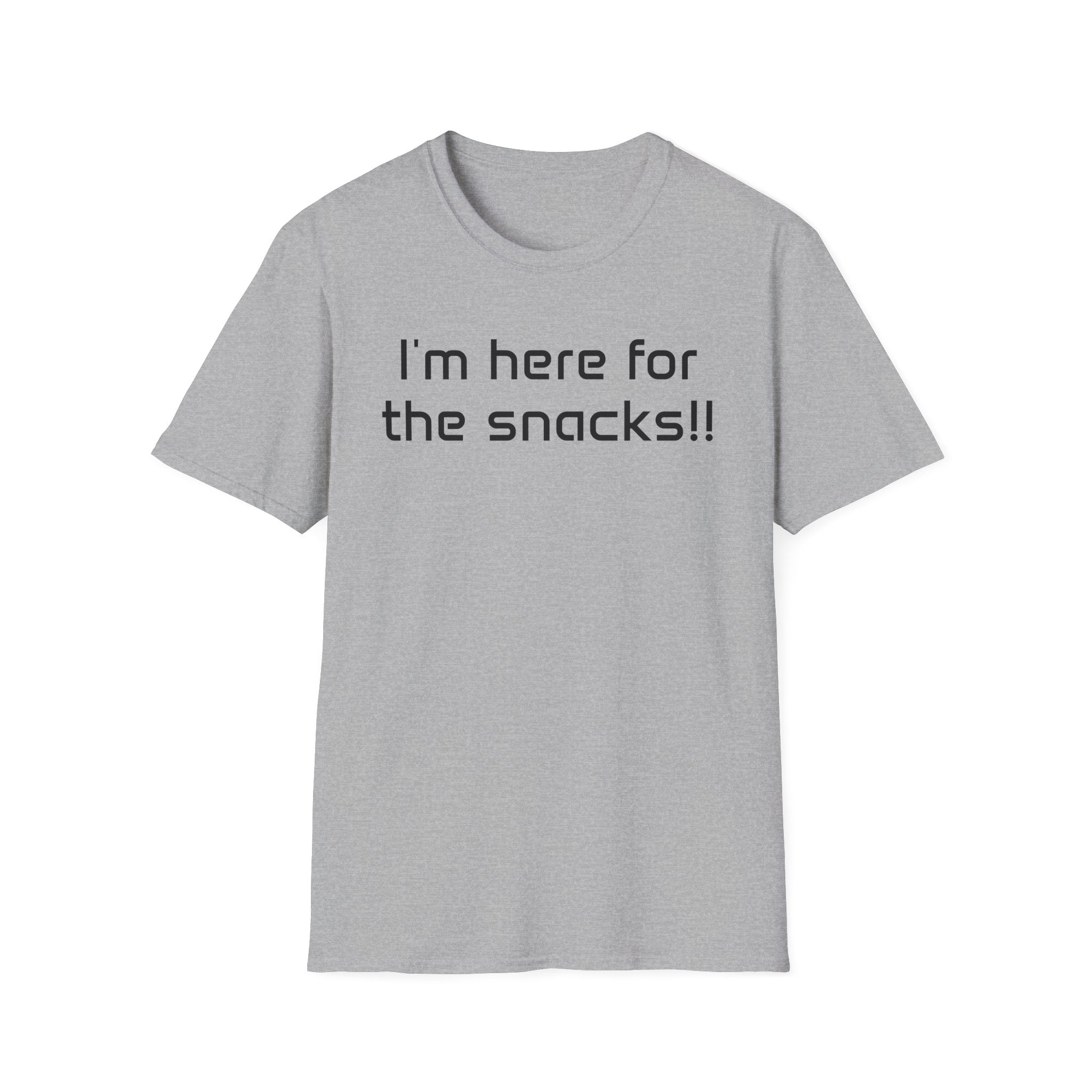 I’m Here for the Snacks - Unisex T-Shirt