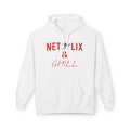 Netflix & Chill Hoodie