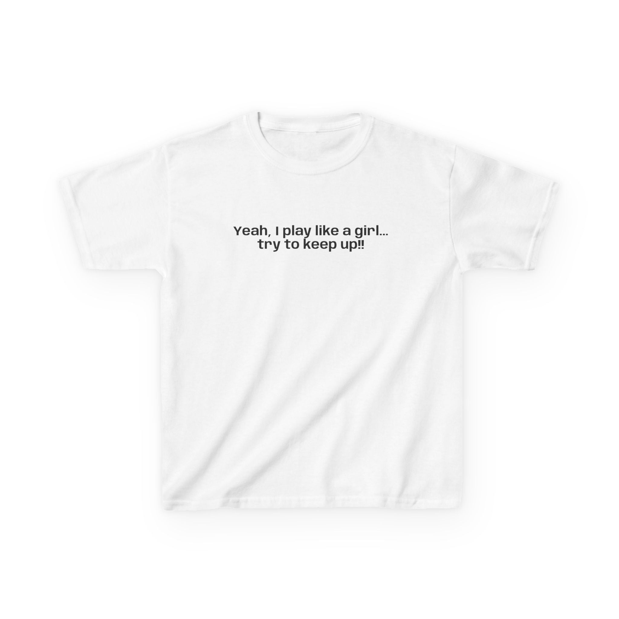 Yeah, I play like a girl… -Youth T-shirt